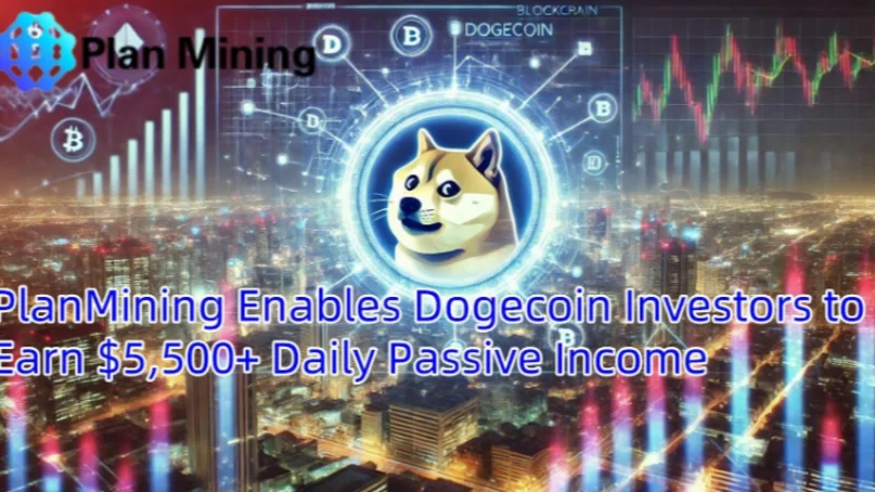 PlanMining permite a los inversores de Dogecoin obtener más de $5,500 en ingresos pasivos diarios